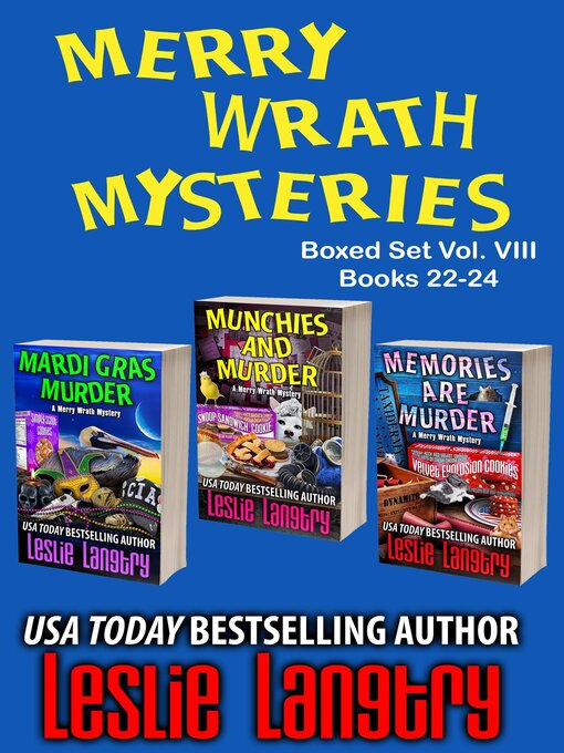 Title details for Merry Wrath Mysteries Boxed Set Volume VIII by Leslie Langtry - Available